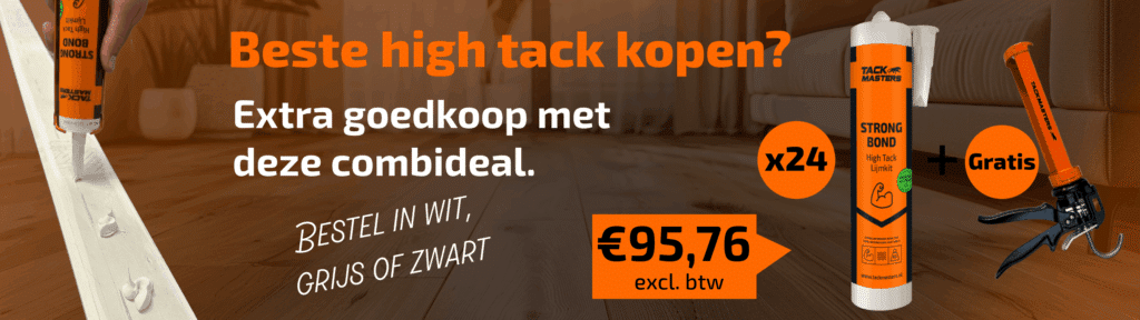 Aanbieding high tack