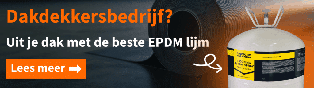 EPDM lijm dakdekkersbedrijf